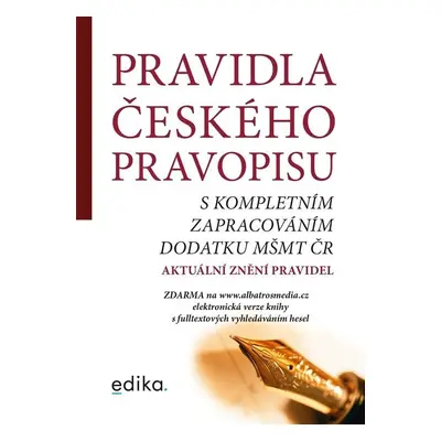 Pravidla českého pravopisu s kompletním zapracováním MŠMT ČR, 4. vydání - kolektiv autorů