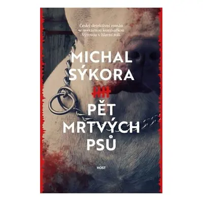 Pět mrtvých psů - Michal Sýkora