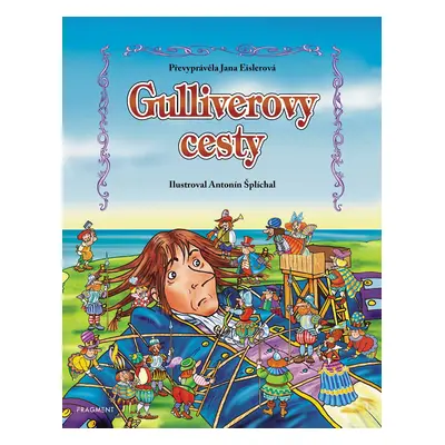 Gulliverovy cesty – pro děti - Jana Eislerová