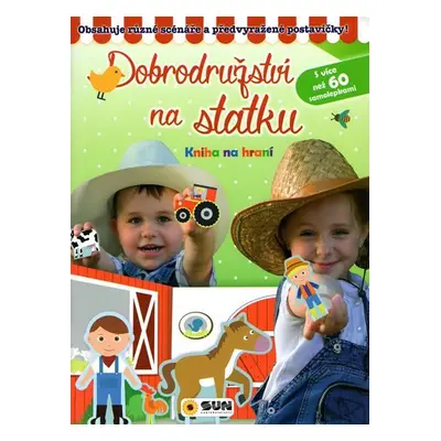 dobrodružství na statku - Kniha na hraní - kolektiv.