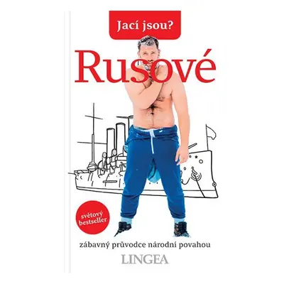 Jací jsou? - Rusové - Kolektiv autorú