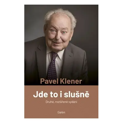 Jde to i slušně, 2. vydání - Pavel Klener