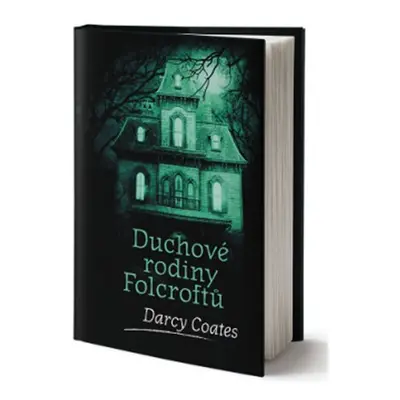 Duchové rodiny Folcroftů - Darcy Coates