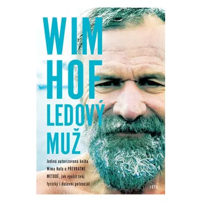 Wim Hof - Ledový muž - Wim Hof