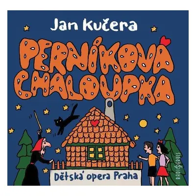 Perníková chaloupka - CD - Jan Kučera