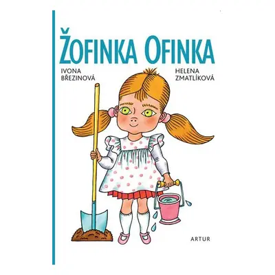 Žofinka Ofinka - Ivona Březinová