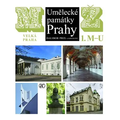 Umělecké památky Prahy - Velká Praha M-Ž - Dalibor Prix