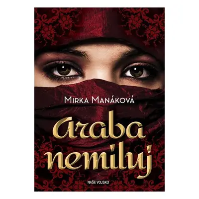 Araba nemiluj - Mirka Manáková