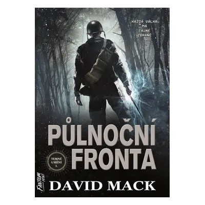 Půlnoční fronta - Temné umění 1 - David Mack