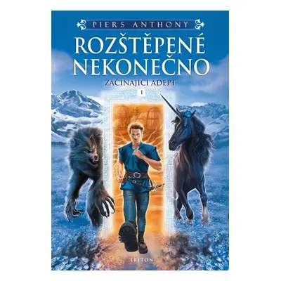 Rozštěpené nekonečno - Začínající Adept 1 - Piers Anthony