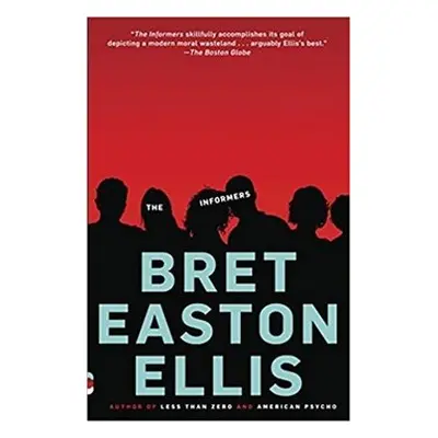 The Informers - Bret Easton Ellis