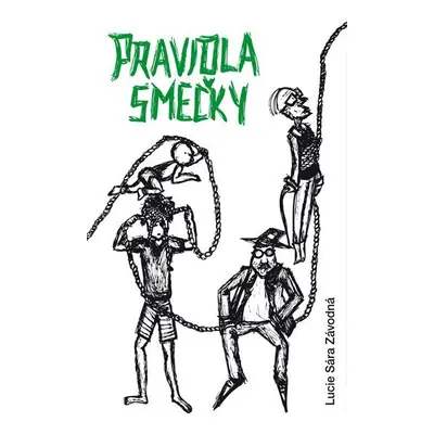 Pravidla smečky - Lucie Sára Závodná