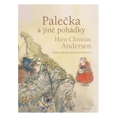 Palečka a další pohádky - Hans Christian Andersen