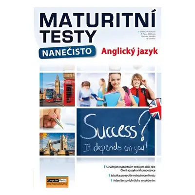 Maturitní testy nanečisto Anglický jazyk, 2. vydání - kolektiv autorů