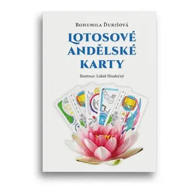 Lotosové andělské karty - Bohumila Ďurišová