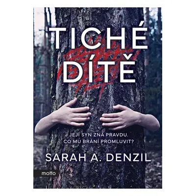 Tiché dítě - Sarah A. Denzil