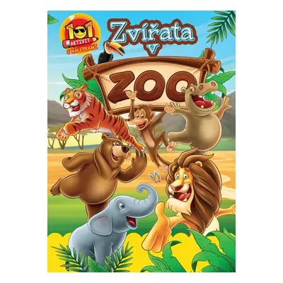 Zvířata v ZOO - 101 aktivity s nálepkami