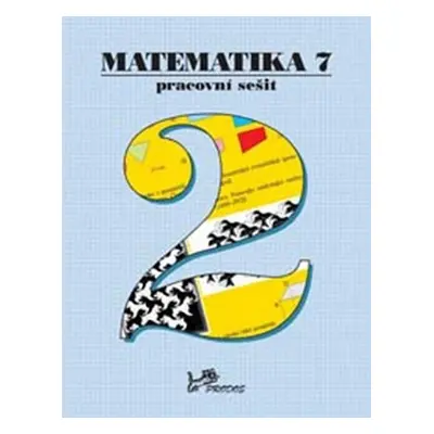 Matematika 7 - Pracovní sešit 2 - Josef Molnár