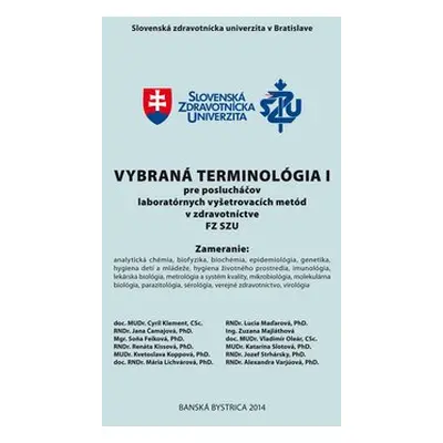 Vybraná terminológia I pre poslucháčov laboratórnych vyšetrovacích metód - Cyril Klement