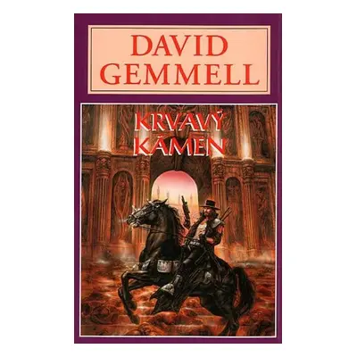 Krvavý kámen - Jon Shannow 3 - David Gemmell