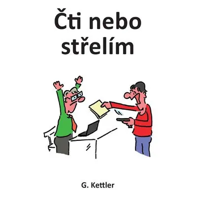 Čti nebo střelím - G. Kettler