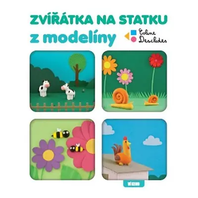 Zvířátka na statku z modelíny - Coline Desclides