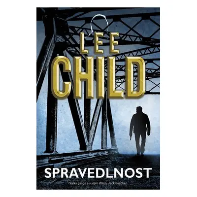 Spravedlnost - Lee Child