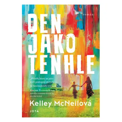 Den jako tenhle - Kelley McNeil