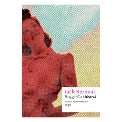 Maggie Cassidyová - Jack Kerouac