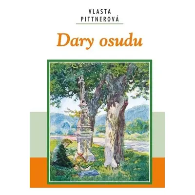 Dary osudu - Vlasta Pittnerová