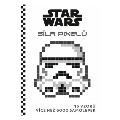 STAR WARS: Pixelové samolepky - Kolektiv autorů