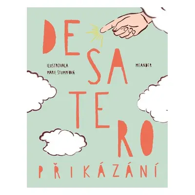 Desatero přikázání, 2. vydání - Ivana Pecháčková