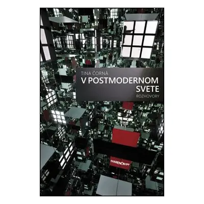 V postmodernom svete - Tina Čorná