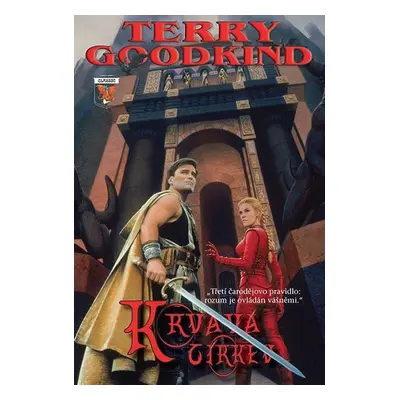 Meč pravdy 3 - Krvavá církev, 1. vydání - Terry Goodkind