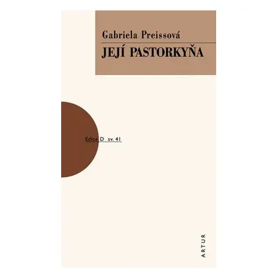 Její pastorkyňa, 2. vydání - Gabriela Preissová