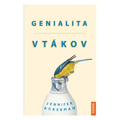 Genialita vtákov - Jennifer Ackerman