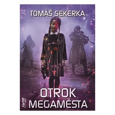 Otrok megaměsta - Clona 2 - Tomáš Sekerka