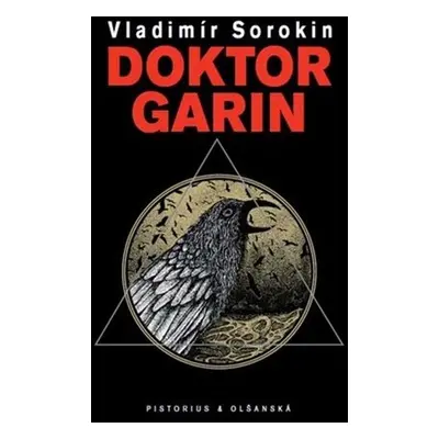 Doktor Garin - Vladimír Sorokin