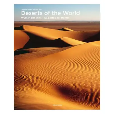 Deserts of the World - Anthony Ham; Susanne Mack