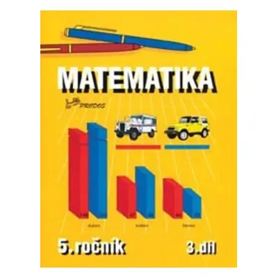 Matematika pro 5. ročník - 3. díl - Josef Molnár