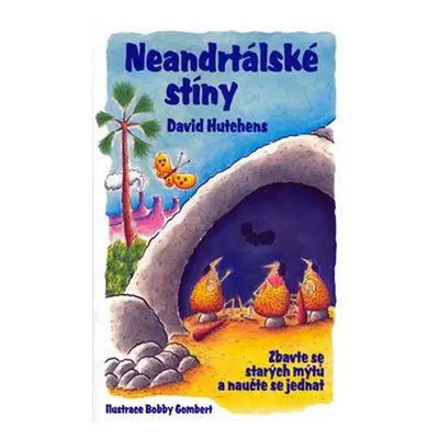 Neandrtálské stíny - David Hutchens; Bobby Gombert