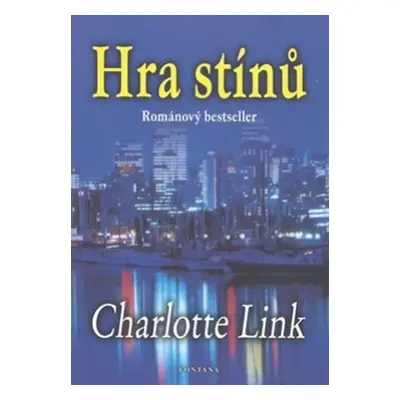 Hra stínů - Charlotte Link