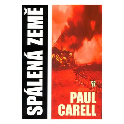 Spálená země - NV - Paul Carrel