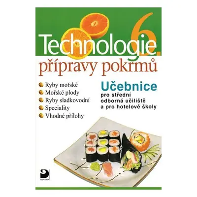 Technologie přípravy pokrmů 6 - Hana Sedláčková