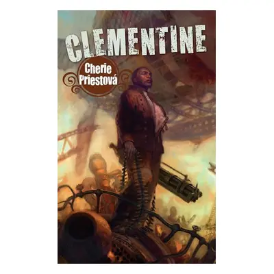 Clementine - Cherie Priest