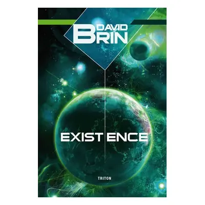 Existence - David Glen Brin