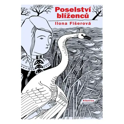 Poselství blíženců - Ilona Fišerová