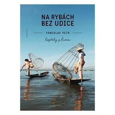 Na rybách bez udice - Rozlety z Říma - Tomislav Petr