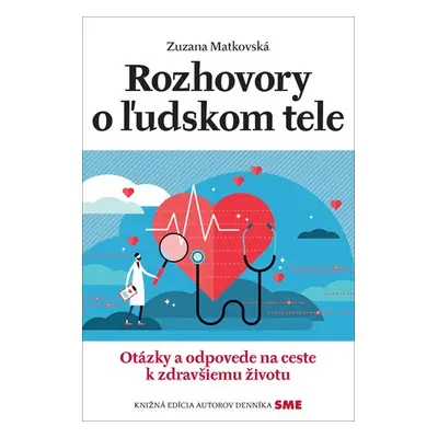 Rozhovory o ľudskom tele - Zuzana Matkovská