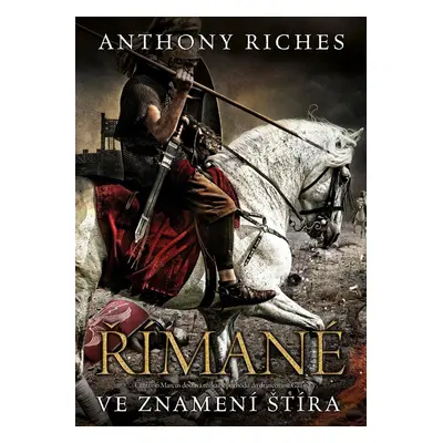 Římané 10 - Ve znamení štíra - Anthony Riches